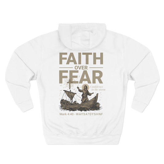 Faith Over Fear Fleece Hoodie | Inspirational Hoodie, Motivational Sweatshirt, Cozy Winter Wear, Perfect Gift for Him/Her