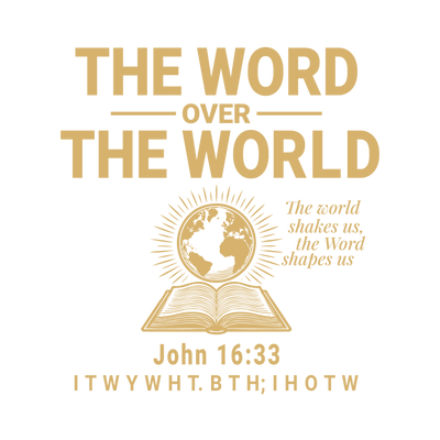 Anchor → The Word grounds you against the world.