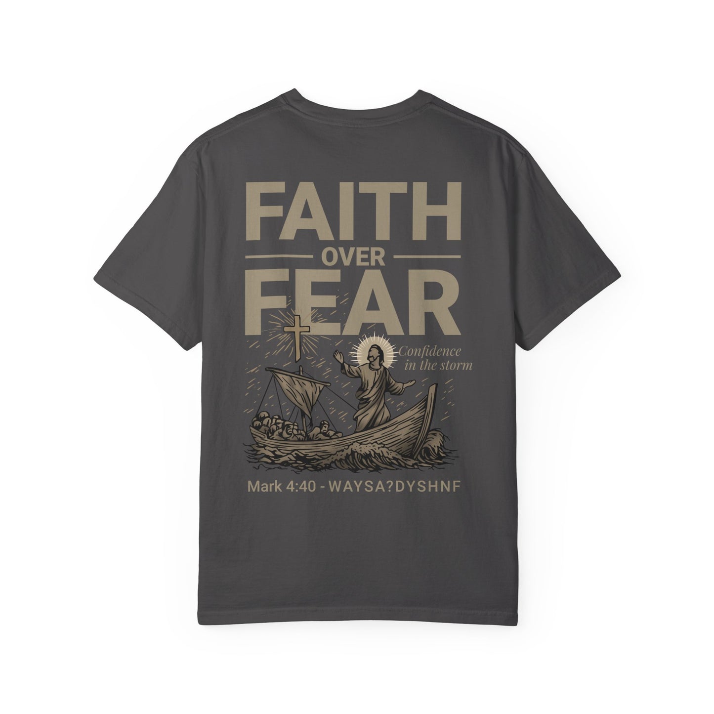 Faith Over Fear Unisex Christian T-Shirt | Gospel-Forward Apparel | Wear Your Witness