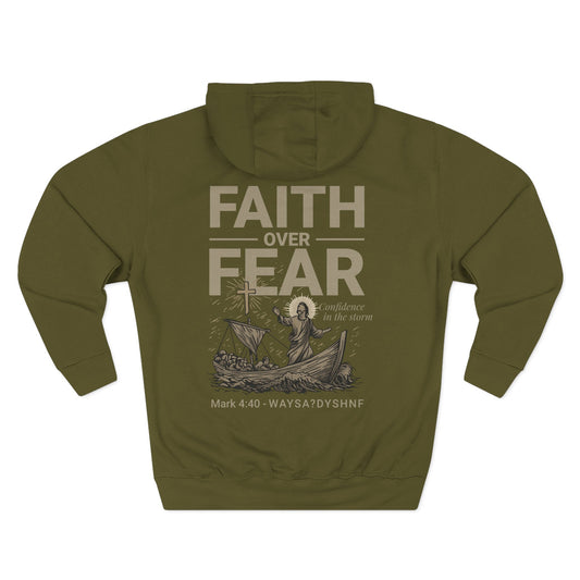 Faith Over Fear Fleece Hoodie | Inspirational Hoodie, Motivational Sweatshirt, Cozy Winter Wear, Perfect Gift for Him/Her