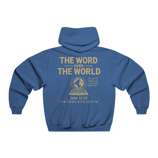 The Word Over the World Hoodie | Men’s Christian Sweatshirt | Faith-Based Apparel & Everyday Comfort