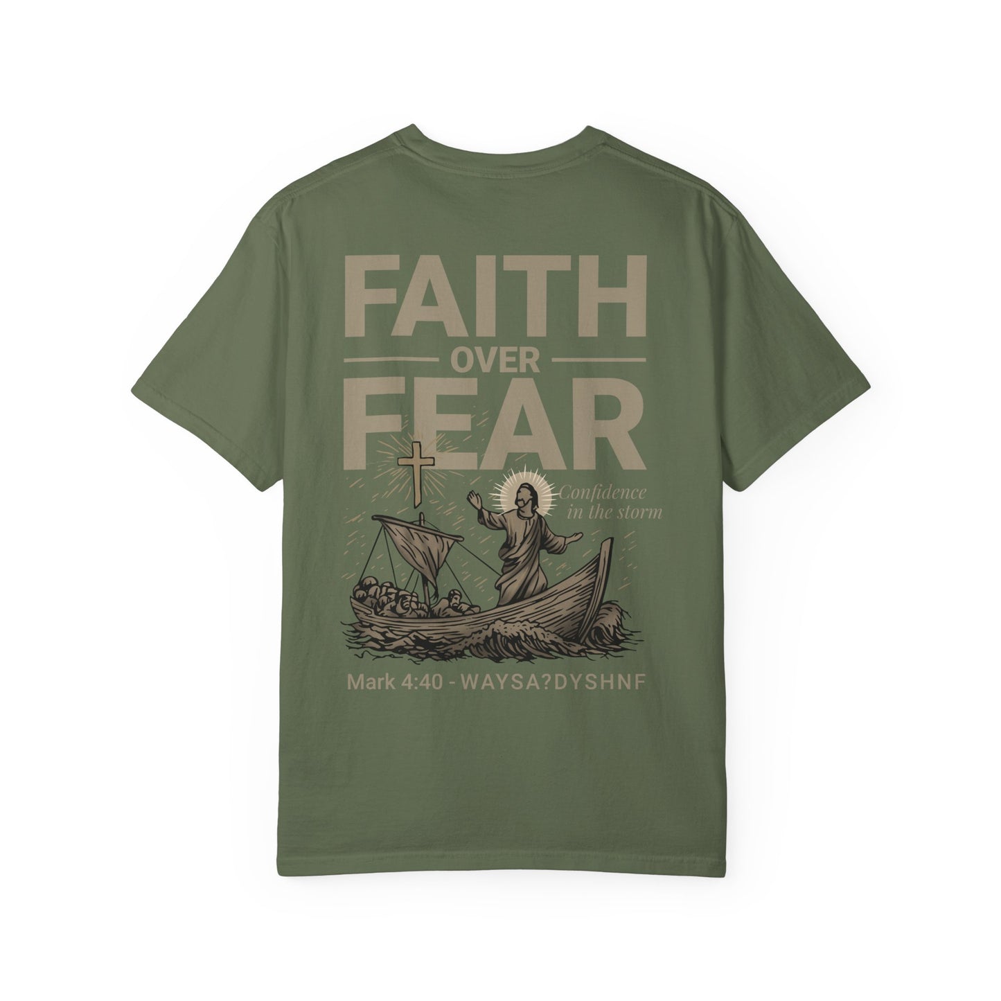 Faith Over Fear Unisex Christian T-Shirt | Gospel-Forward Apparel | Wear Your Witness