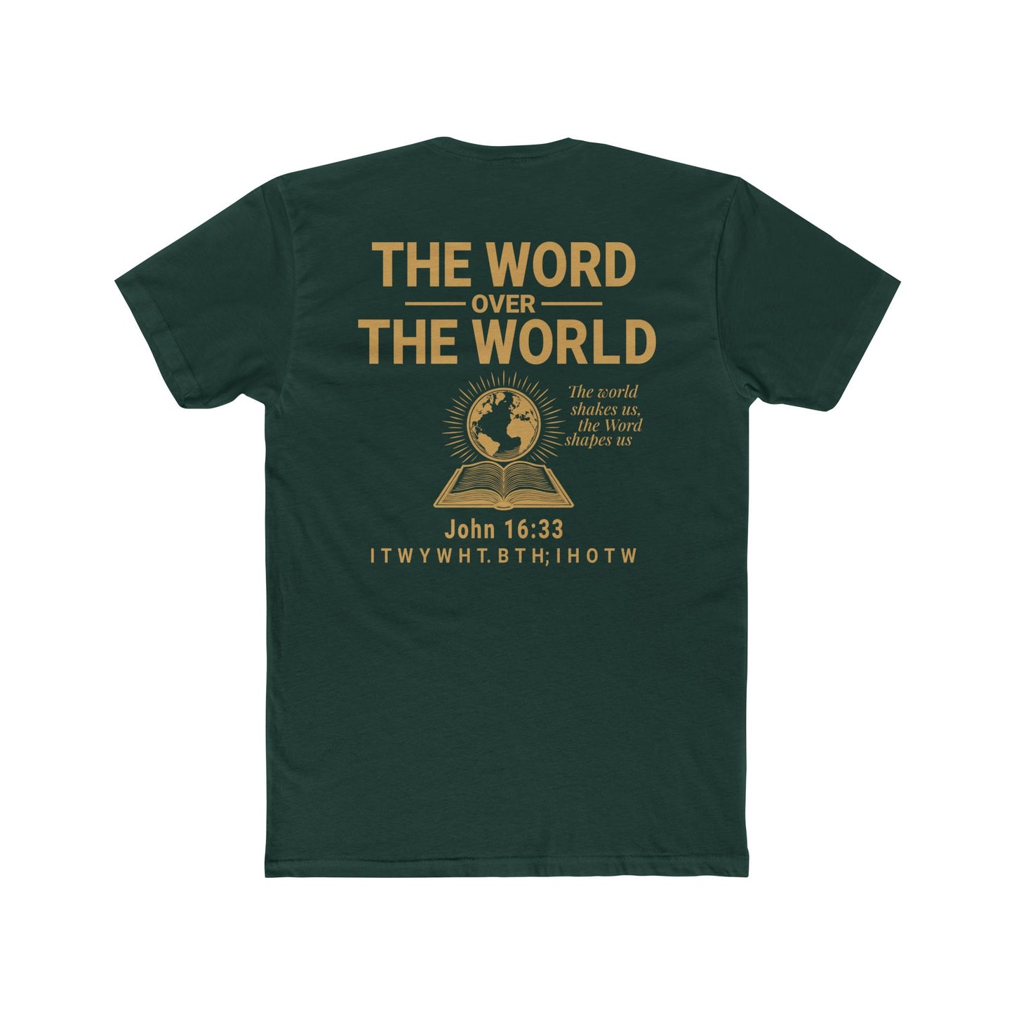 The Word Over the World | Unisex Christian T-Shirt | Faith-Inspired Apparel | Everyday Comfort & Gospel Conversation Starter