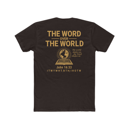The Word Over the World | Unisex Christian T-Shirt | Faith-Inspired Apparel | Everyday Comfort & Gospel Conversation Starter