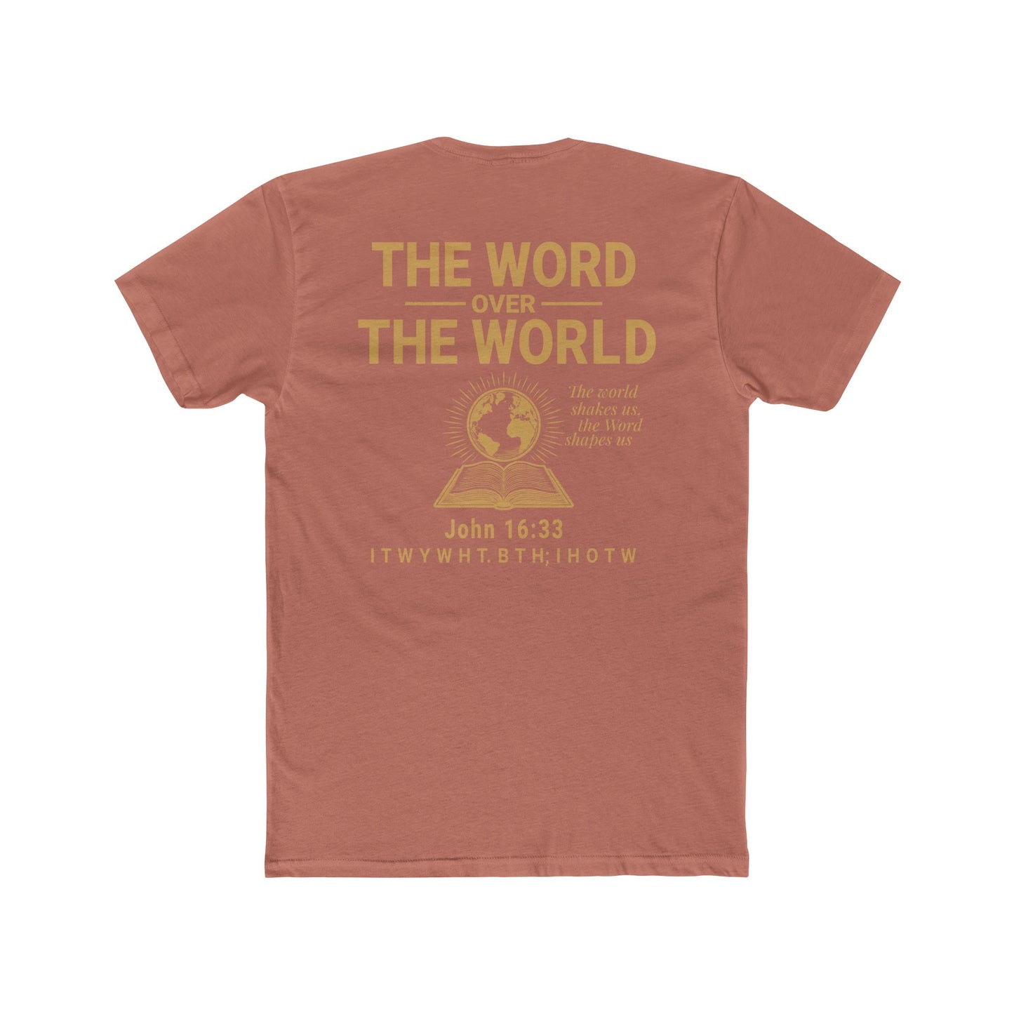 The Word Over the World | Unisex Christian T-Shirt | Faith-Inspired Apparel | Everyday Comfort & Gospel Conversation Starter