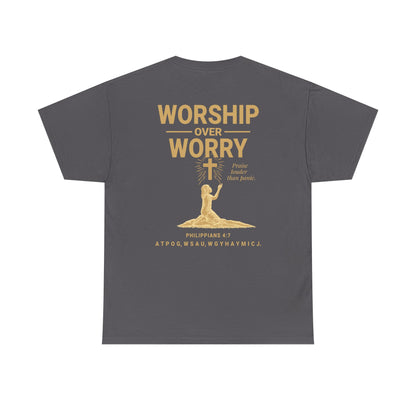 Worship Over Worry T-Shirt | Unisex Heavy Cotton Christian Tee | Faith-Based Apparel & Everyday Comfort