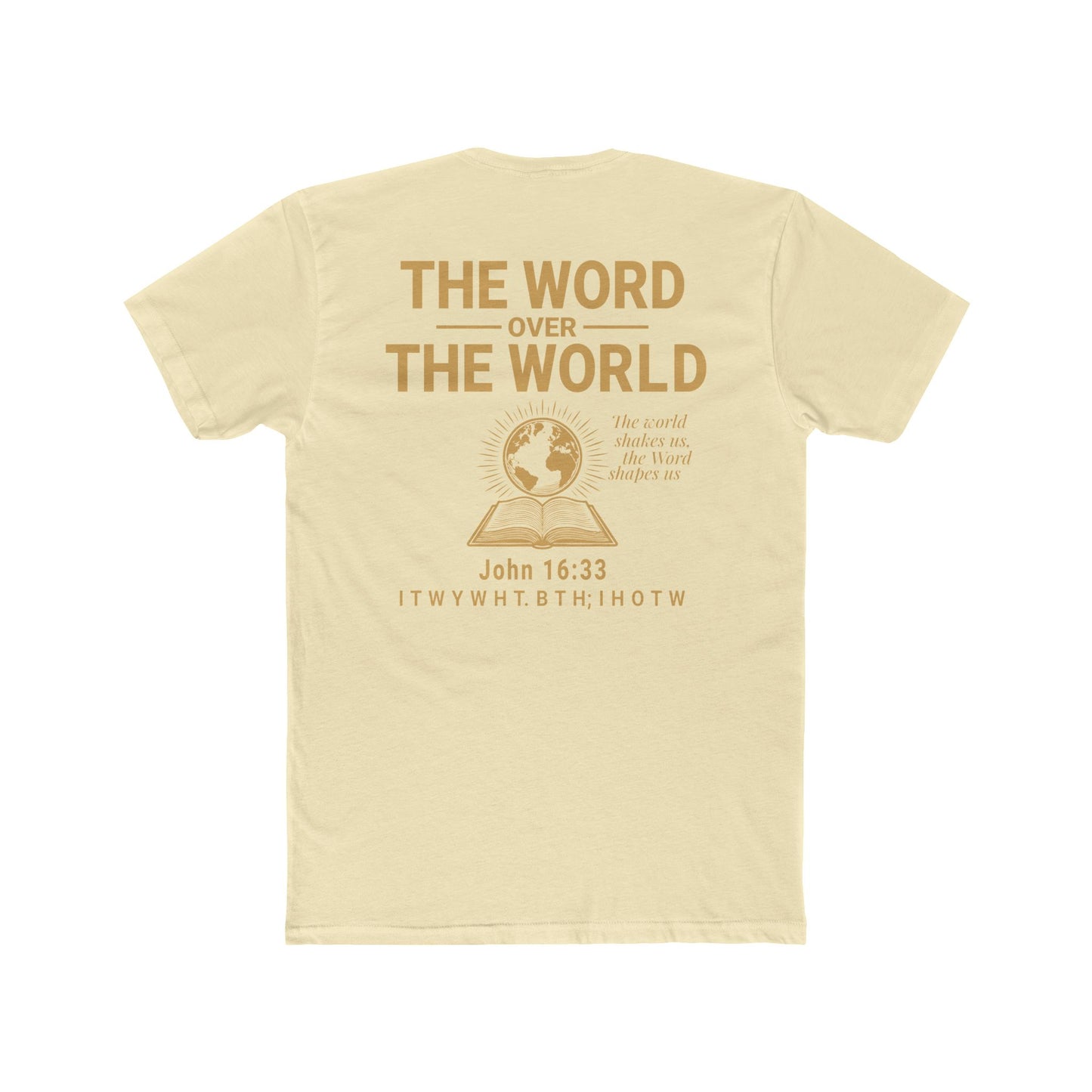 The Word Over the World | Unisex Christian T-Shirt | Faith-Inspired Apparel | Everyday Comfort & Gospel Conversation Starter