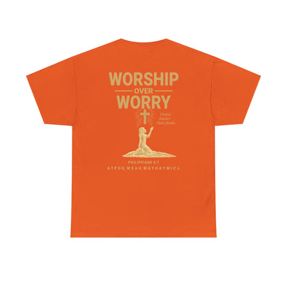 Worship Over Worry T-Shirt | Unisex Heavy Cotton Christian Tee | Faith-Based Apparel & Everyday Comfort