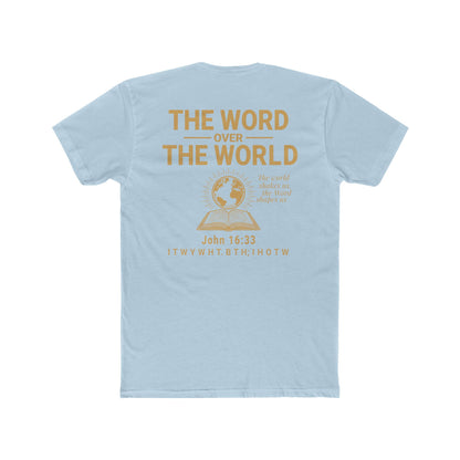 The Word Over the World | Unisex Christian T-Shirt | Faith-Inspired Apparel | Everyday Comfort & Gospel Conversation Starter