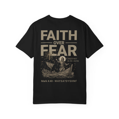 Faith Over Fear Unisex Christian T-Shirt | Gospel-Forward Apparel | Wear Your Witness
