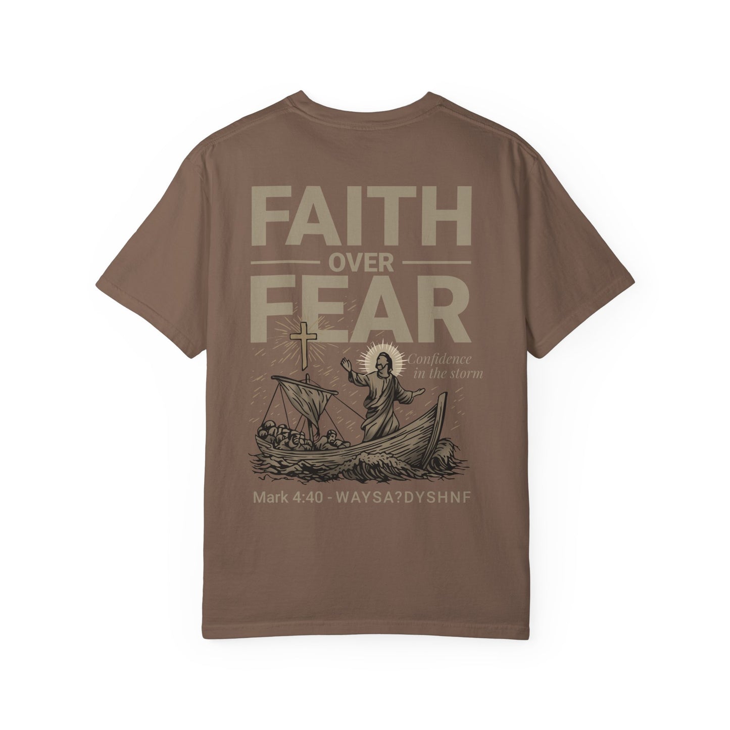 Faith Over Fear Unisex Christian T-Shirt | Gospel-Forward Apparel | Wear Your Witness