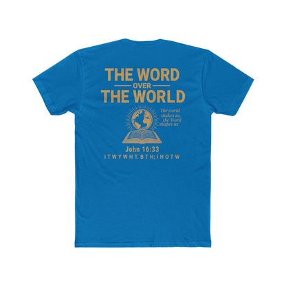 The Word Over the World | Unisex Christian T-Shirt | Faith-Inspired Apparel | Everyday Comfort & Gospel Conversation Starter