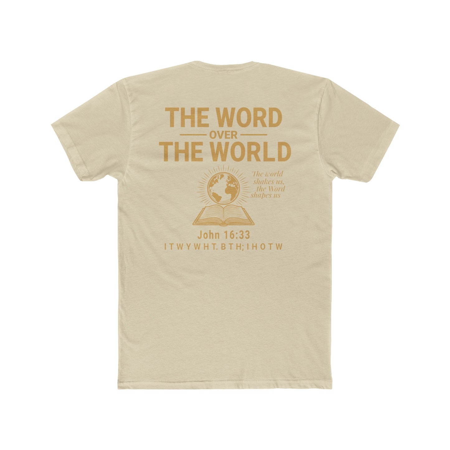 The Word Over the World | Unisex Christian T-Shirt | Faith-Inspired Apparel | Everyday Comfort & Gospel Conversation Starter