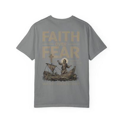 Faith Over Fear Unisex Christian T-Shirt | Gospel-Forward Apparel | Wear Your Witness