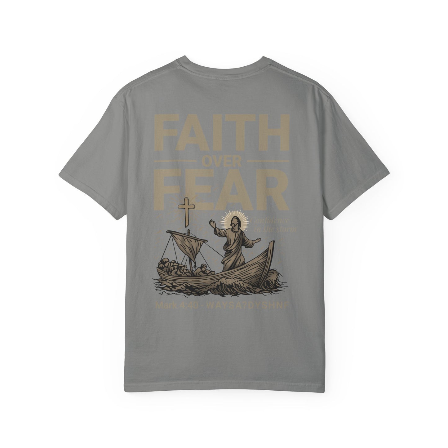 Faith Over Fear Unisex Christian T-Shirt | Gospel-Forward Apparel | Wear Your Witness