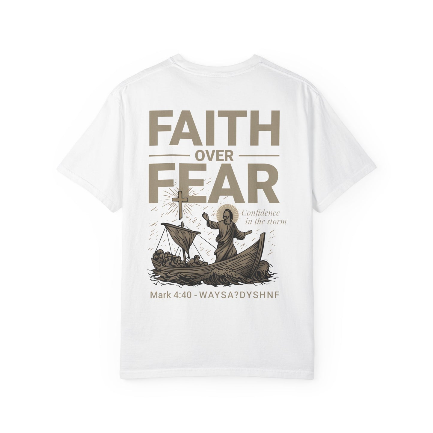 Faith Over Fear Unisex Christian T-Shirt | Gospel-Forward Apparel | Wear Your Witness