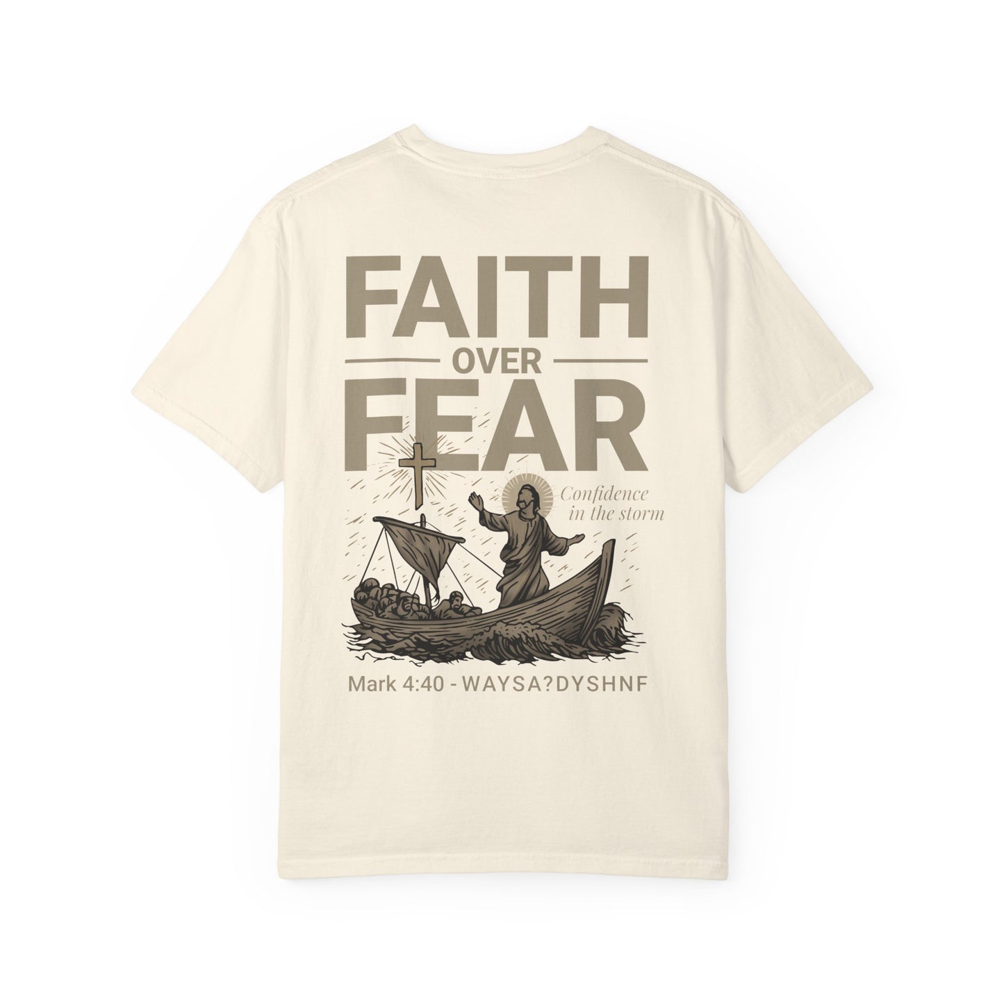 Faith Over Fear Unisex Christian T-Shirt | Gospel-Forward Apparel | Wear Your Witness