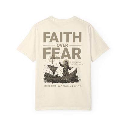 Faith Over Fear Unisex Christian T-Shirt | Gospel-Forward Apparel | Wear Your Witness