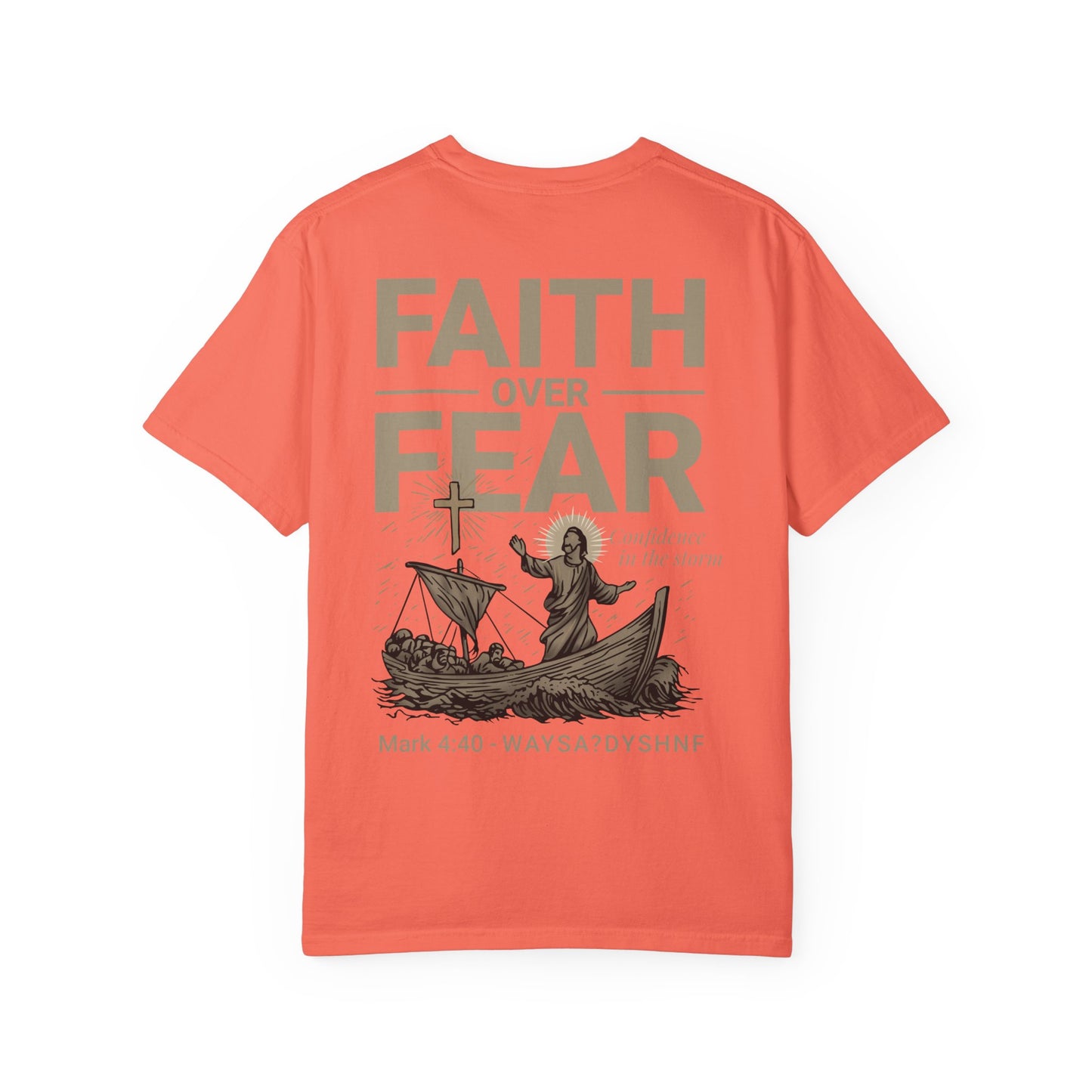 Faith Over Fear Unisex Christian T-Shirt | Gospel-Forward Apparel | Wear Your Witness