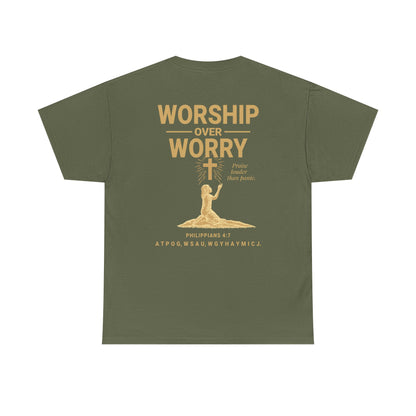 Worship Over Worry T-Shirt | Unisex Heavy Cotton Christian Tee | Faith-Based Apparel & Everyday Comfort