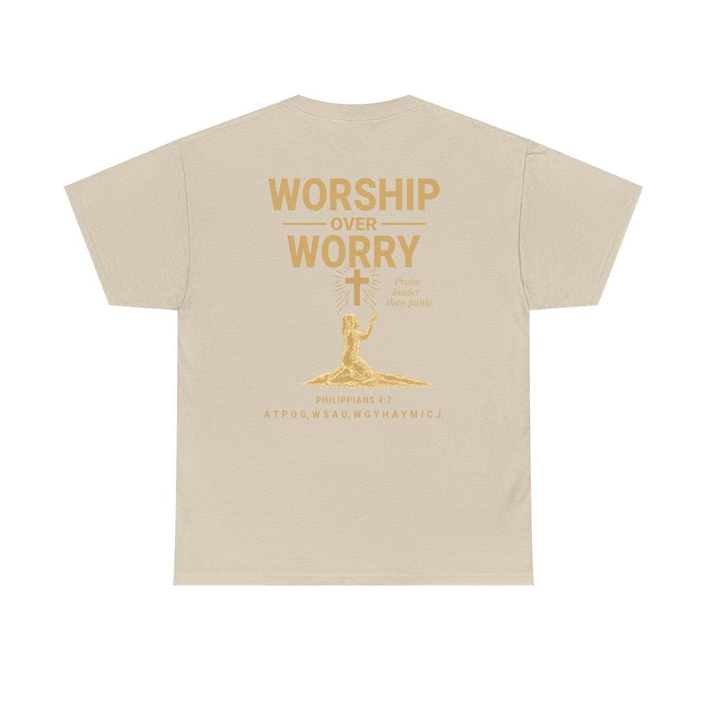 Worship Over Worry T-Shirt | Unisex Heavy Cotton Christian Tee | Faith-Based Apparel & Everyday Comfort