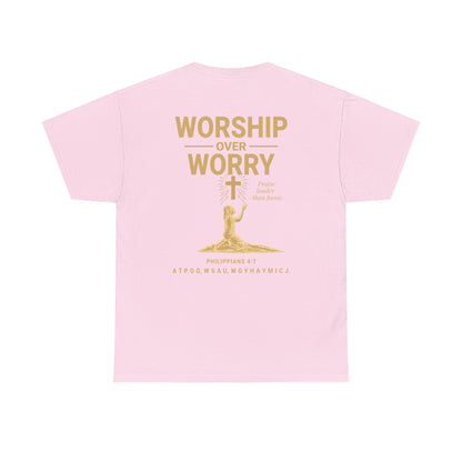 Worship Over Worry T-Shirt | Unisex Heavy Cotton Christian Tee | Faith-Based Apparel & Everyday Comfort