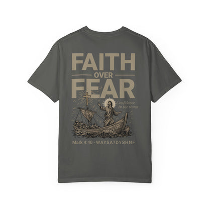 Faith Over Fear Unisex Christian T-Shirt | Gospel-Forward Apparel | Wear Your Witness