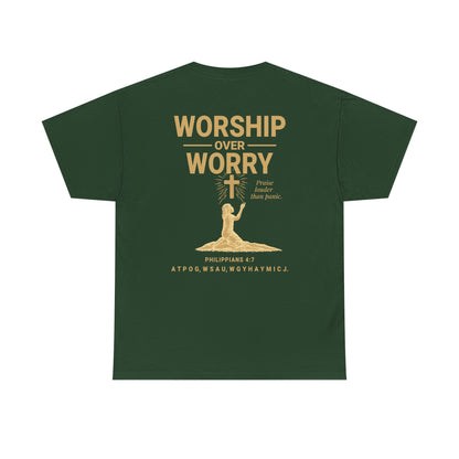 Worship Over Worry T-Shirt | Unisex Heavy Cotton Christian Tee | Faith-Based Apparel & Everyday Comfort