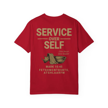 Service Over Self T-Shirt | Unisex Garment-Dyed Christian Tee | Faith-Based Apparel & Everyday Witness